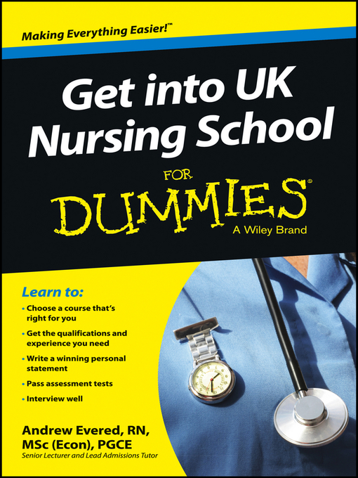 Title details for Get into UK Nursing School For Dummies by Andrew Evered - Available